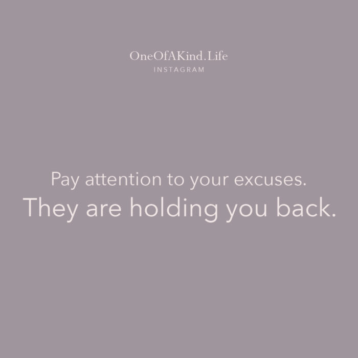 Quote- your excuses are holding you back - Monday Motivation - Kick your excuses to the curb