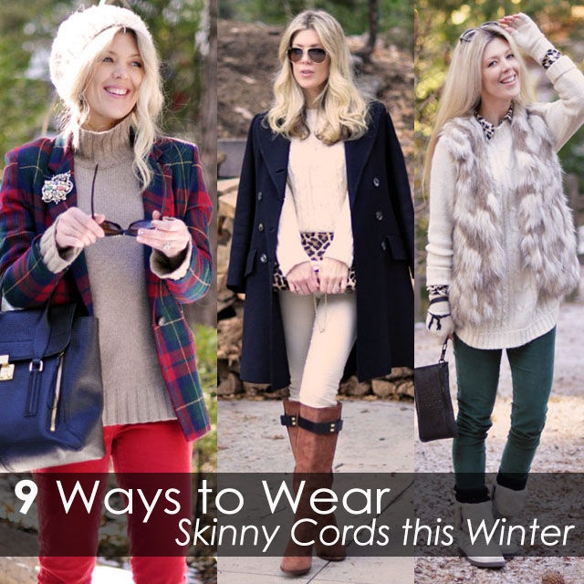 9 Cozy Chic Ways to Style Your Skinny Cords This Winter | ...love Maegan