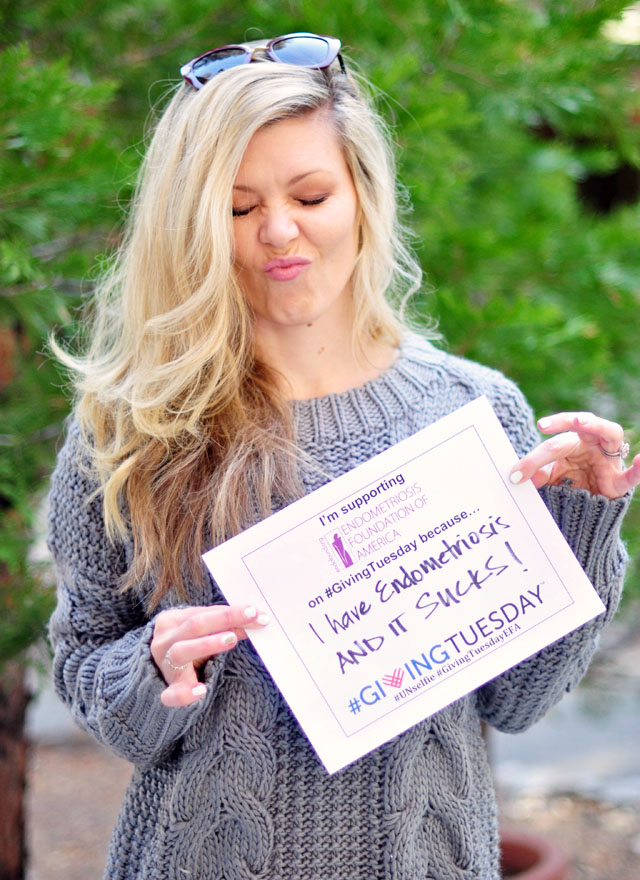 I have Endometriosis-#GivingTuesday