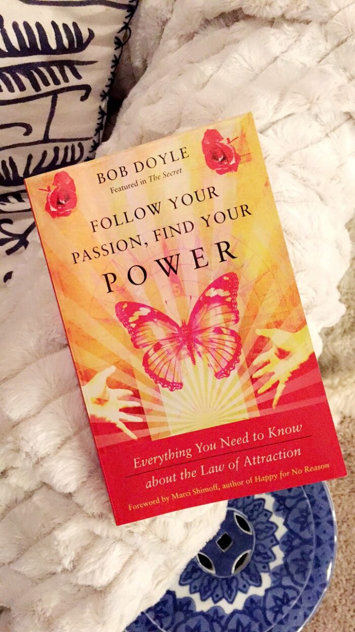 Follow your Passion Find Your Power book by Bob Doyle on the Law of Attraction